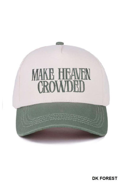 Make Heaven Crowded Hats
