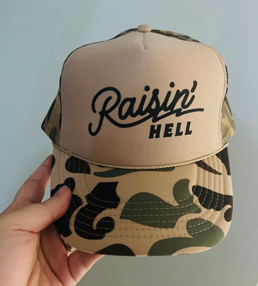 Raisin’ Hell Trucker Hat